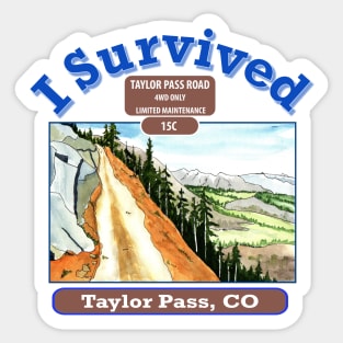 I Survived Taylor Pass, CO Sticker